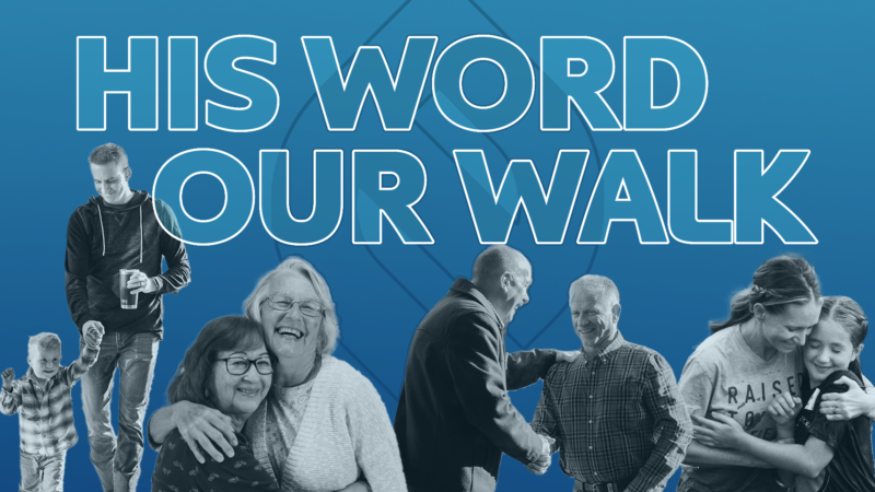 His Word Our Walk Graphic