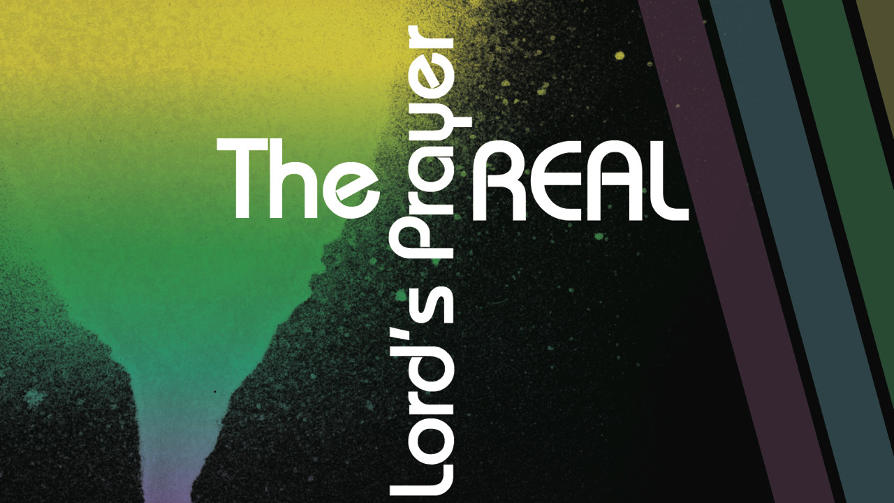 2011 06 26 The REAL Lords Prayer Artwork 0001